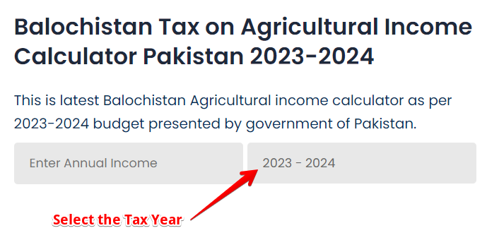 Choose desired year on balochistan tax agricultural income calculator Pakistan