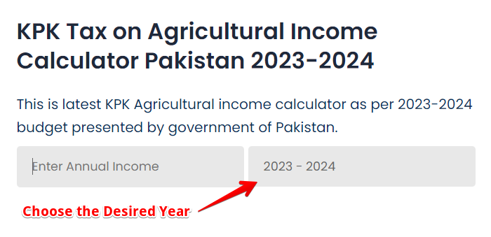 Choose desired year on kpk tax agricultural income calculator Pakistan